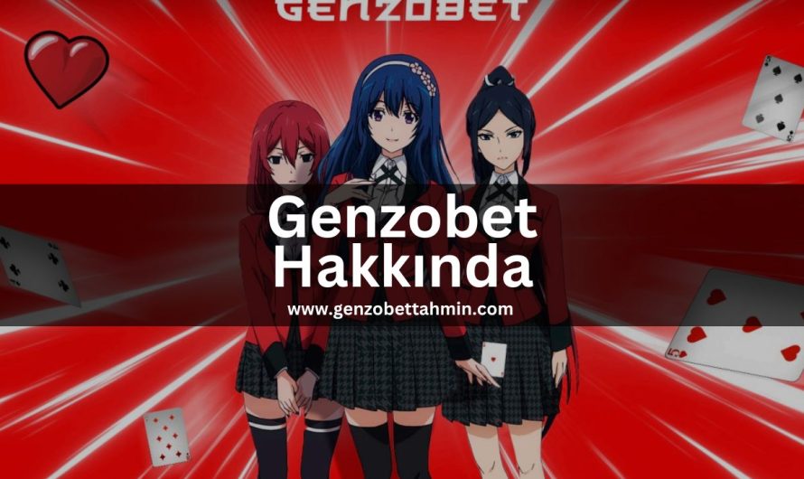 Genzobet Hakkında